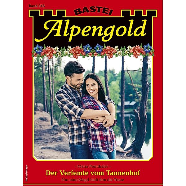 Alpengold 346 / Alpengold Bd.346, Maria Fernthaler