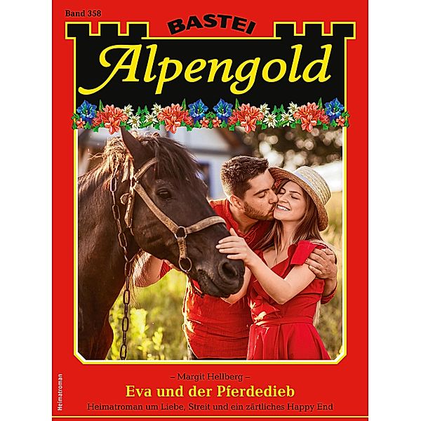 Alpengold 358 / Alpengold Bd.358, MARGIT HELLBERG