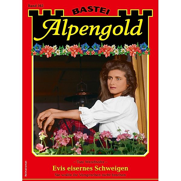 Alpengold 362 / Alpengold Bd.362, Toni Wendhofer