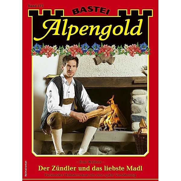 Alpengold 372 / Alpengold Bd.372, Rosi Wallner