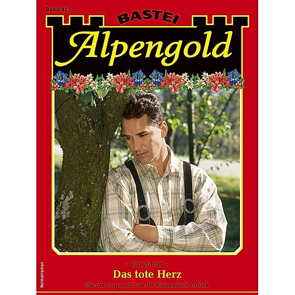 Alpengold 412 / Alpengold Bd.412, TONI EIBNER