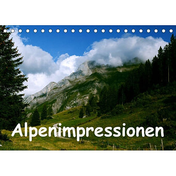 Alpenimpressionen, Region Schweiz/Frankreich (Tischkalender 2022 DIN A5 quer), HM-Fotodesign