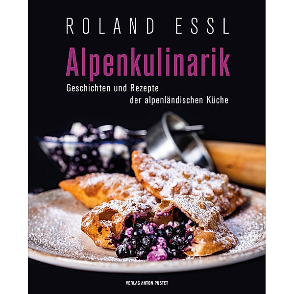 Alpenkulinarik, Roland Essl