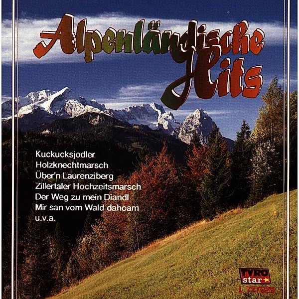 Alpenländische Hits, Diverse Interpreten