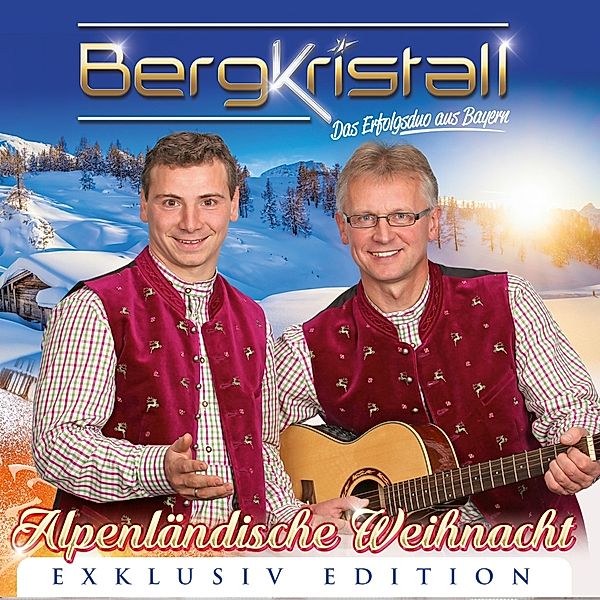 Alpenländische Weihnacht-30 Weihnachtslieder, Bergkristall