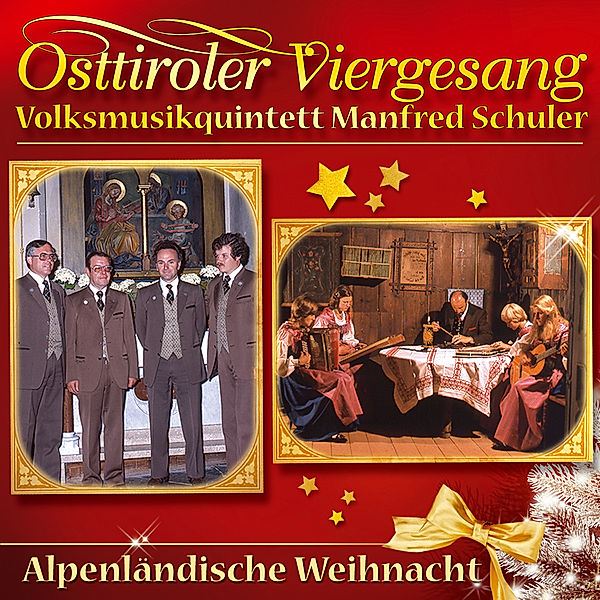 Alpenländische Weihnacht, Osttiroler Viergesang, Volksmusikqu.Manfred Schuler