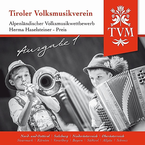 Alpenländischer Volksmusikwettbew.F.1, Tiroler Volkmusikverein