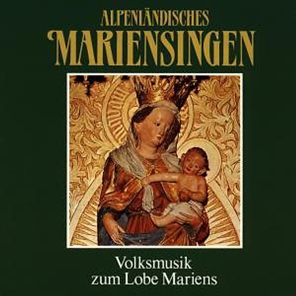Alpenländisches Mariensingen, Diverse Interpreten
