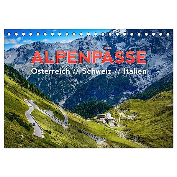ALPENPÄSSE Österreich - Schweiz - Italien (Tischkalender 2025 DIN A5 quer), CALVENDO Monatskalender, Calvendo, Frank Kaiser