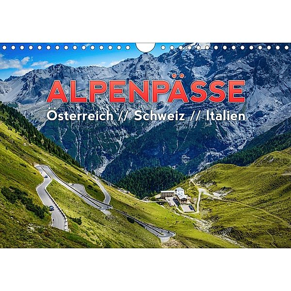 ALPENPÄSSE Österreich - Schweiz - Italien (Wandkalender 2021 DIN A4 quer), Frank Kaiser