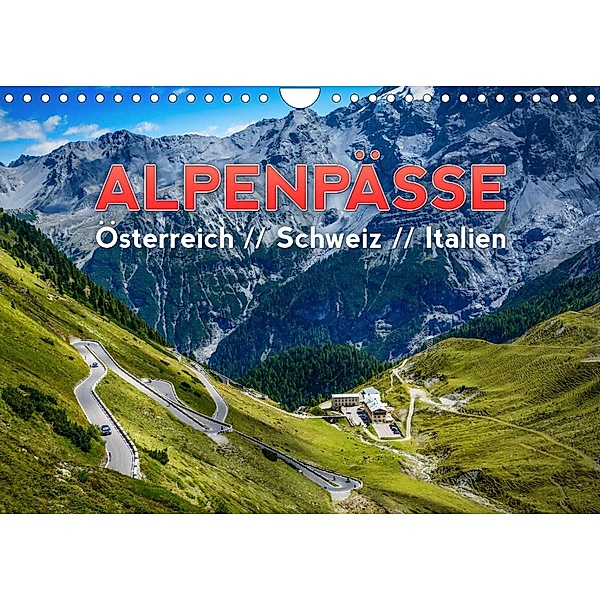 ALPENPÄSSE Österreich - Schweiz - Italien (Wandkalender 2023 DIN A4 quer), Frank Kaiser