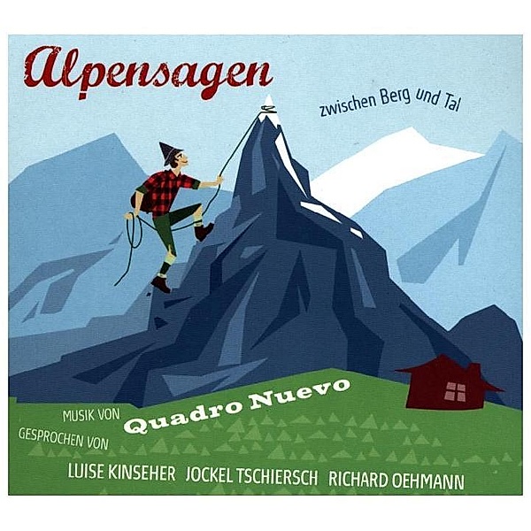 Alpensagen – von Hexen, Geistern & Rittern, Quadro Nuevo