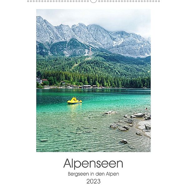 Alpenseen (Wandkalender 2023 DIN A2 hoch), Franziska Petersen