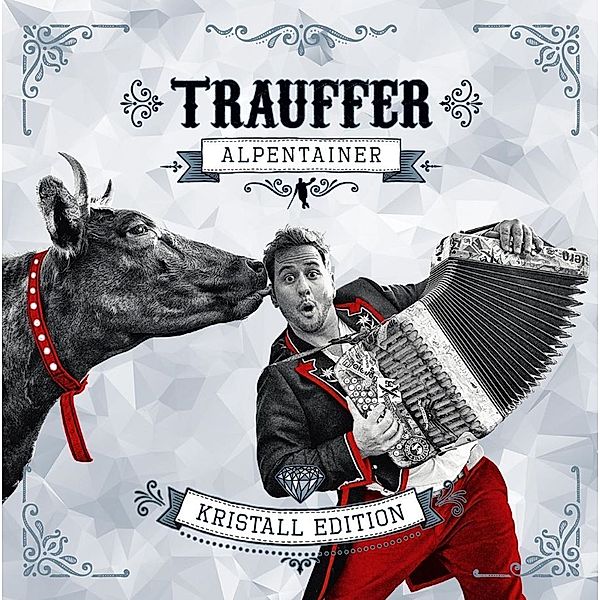 Alpentainer - Kristall Edition, TRAUFFER