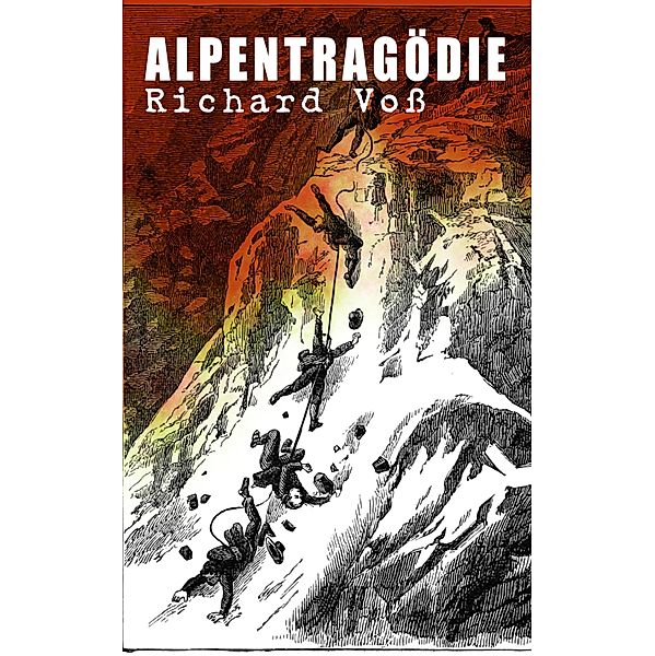 Alpentragödie, Richard Voß
