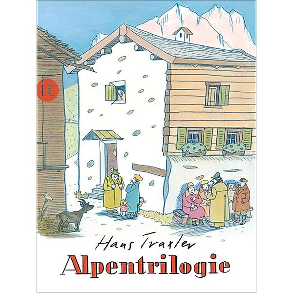 Alpentrilogie, Hans Traxler