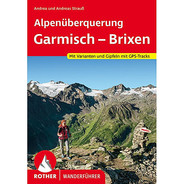 Alpenüberquerung Garmisch - Brixen, Andrea Strauß, Andreas Strauß