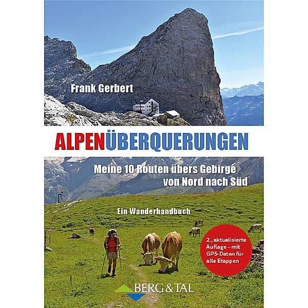 Alpenüberquerungen, Frank Gerbert