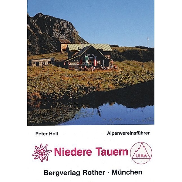 Alpenvereinsführer / Niedere Tauern, Peter Holl