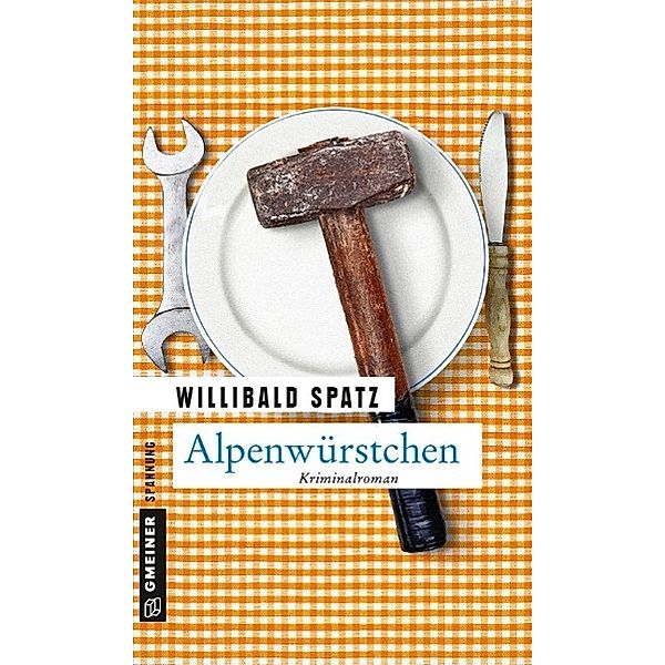 Alpenwürstchen / Redakteur Birne Bd.5, Willibald Spatz