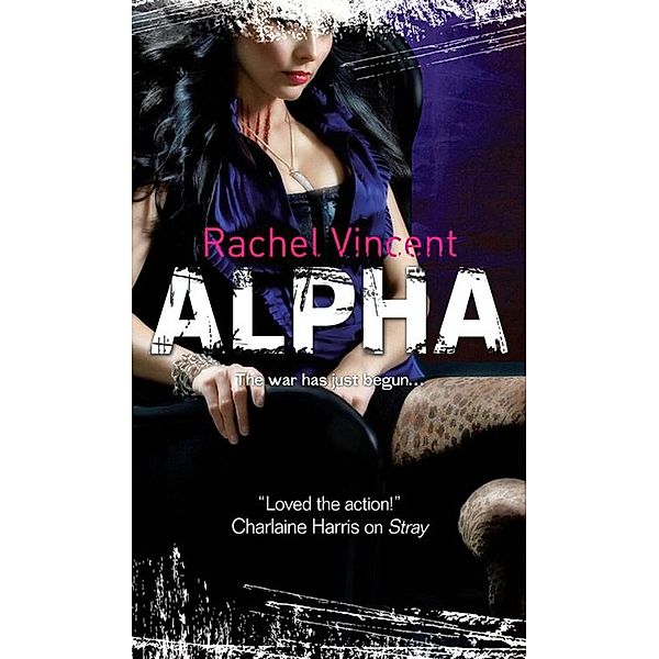 Alpha, Rachel Vincent