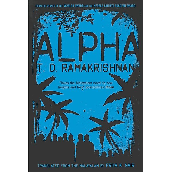 Alpha, T. D. Ramakrishnan