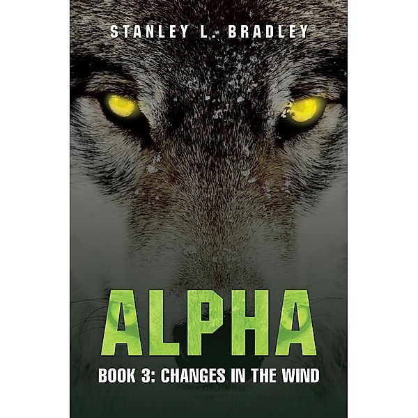 Alpha, Stanley L. Bradley