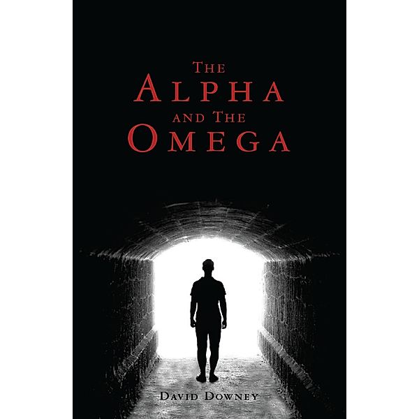 Alpha And The Omega / David Downey, David Downey