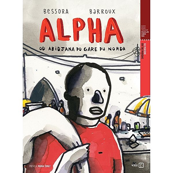 Alpha / Biblioteka Na margini Bd.1, Bessora i Barroux