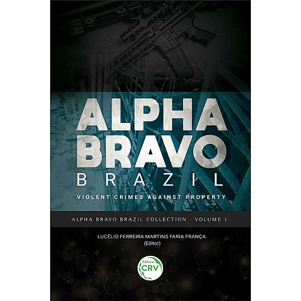 Alpha Bravo Brazil / Alpha Bravo Brazil Collection, Lucélio Ferreira Martins Faria França