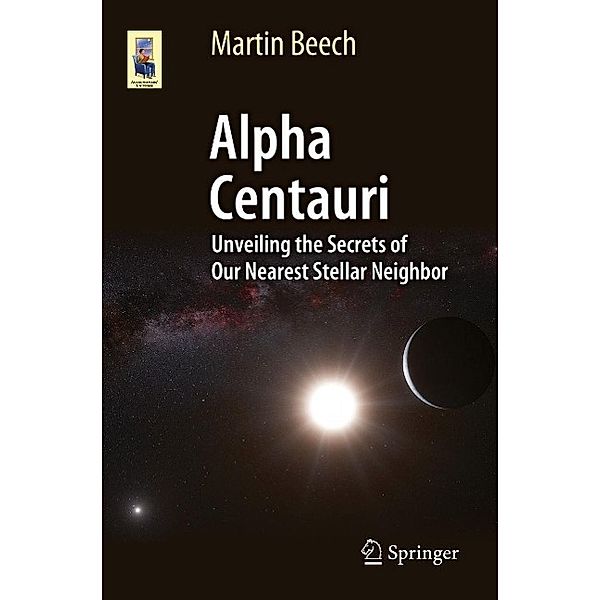 Alpha Centauri / Astronomers' Universe, Martin Beech