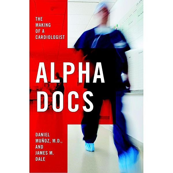 Alpha Docs, Daniel Muñoz, James M. Dale