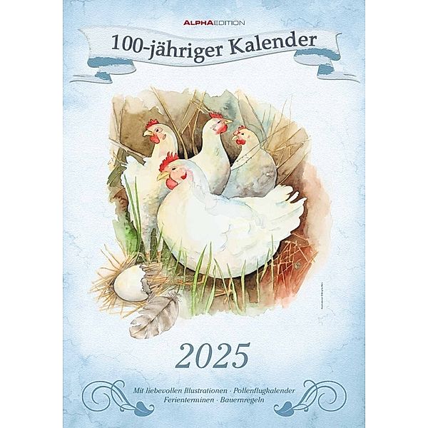 Alpha Edition - 100-jähriger Kalender 2025 Bildkalender, 29,7x42cm, Bildkalender mit Feiertagen, Bauernregeln, Wetterprognosen und Platz für Notizen, Feiertage DE/AT/CH