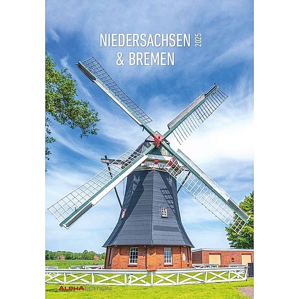 Alpha Edition - Niedersachsen und Bremen 2025 Bildkalender, 23,7x34cm, Wandkalender mit Bilder aus Niedersachsen & Bremen, deutsches Kalendarium und Ferientermine DE/AT/CH