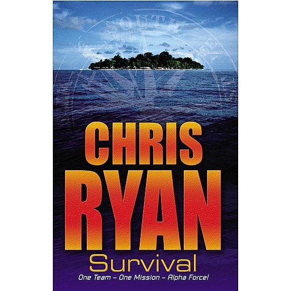 Alpha Force: Survival / Alpha Force Bd.1, Chris Ryan