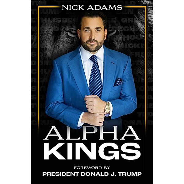 Alpha Kings, Nick Adams