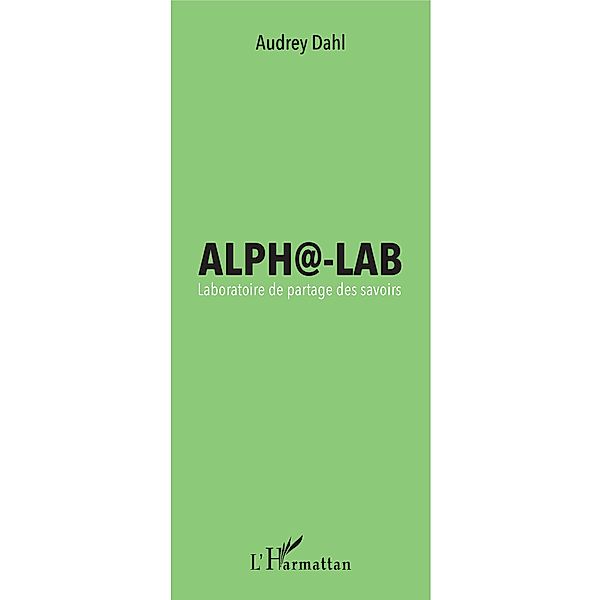 Alpha-Lab, Dahl Audrey Dahl