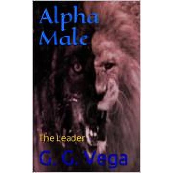 Alpha Male, Guido Galeano Vega