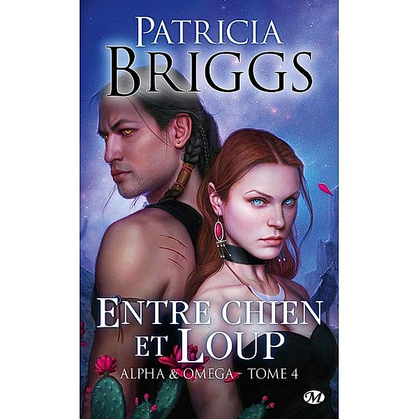 Alpha & Omega, T4 : Entre chien et loup / Alpha & Omega Bd.4, Patricia Briggs