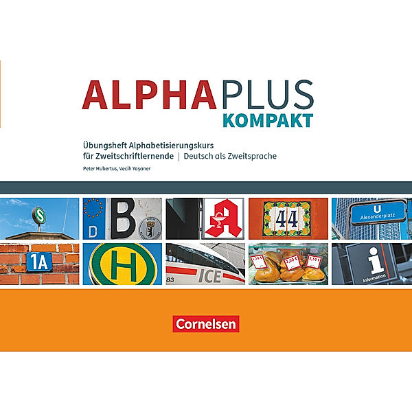 Alpha plus - Deutsch als Zweitsprache - Kompakt, Vecih Yasaner, Peter Hubertus