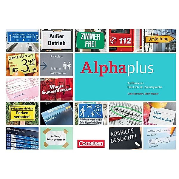 Alpha plus - Deutsch als Zweitsprache - Sprachkurs - Ausgabe 2011/12 - A1, Vecih Yasaner, Lada Bormotov