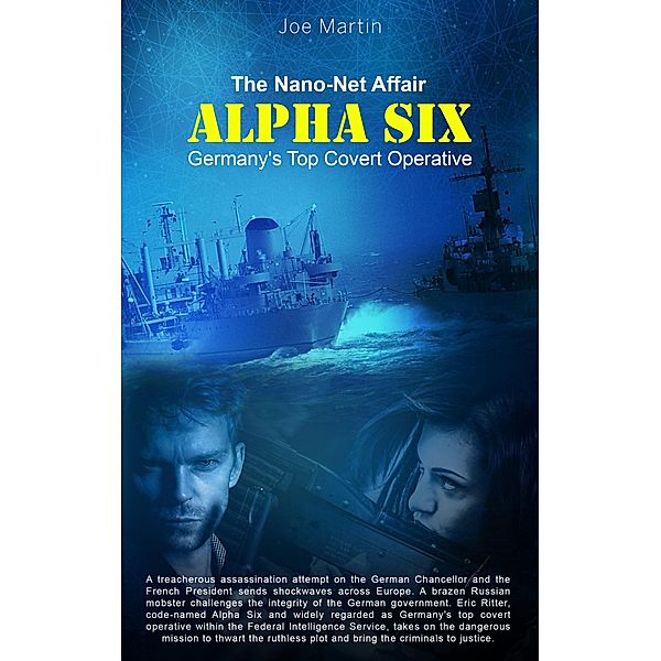 Alpha Six The Nano-Net, Joe Martin