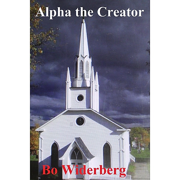 Alpha the Creator, Bo Widerberg