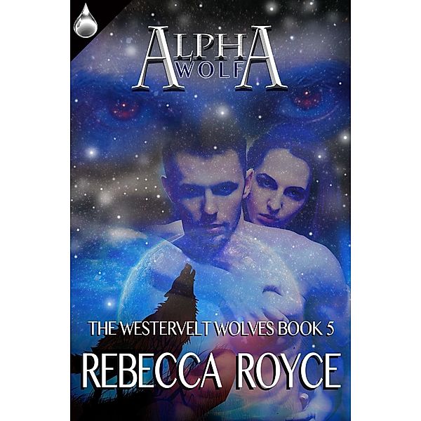 Alpha Wolf, Rebecca Royce