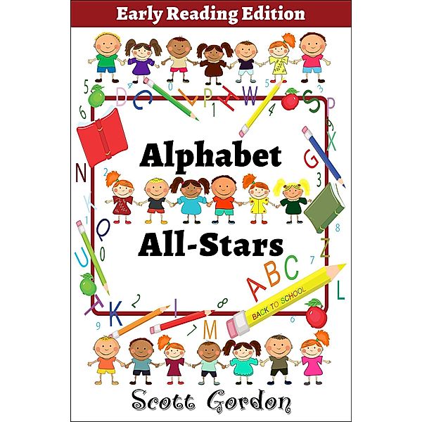 Alphabet All-Stars, Scott Gordon