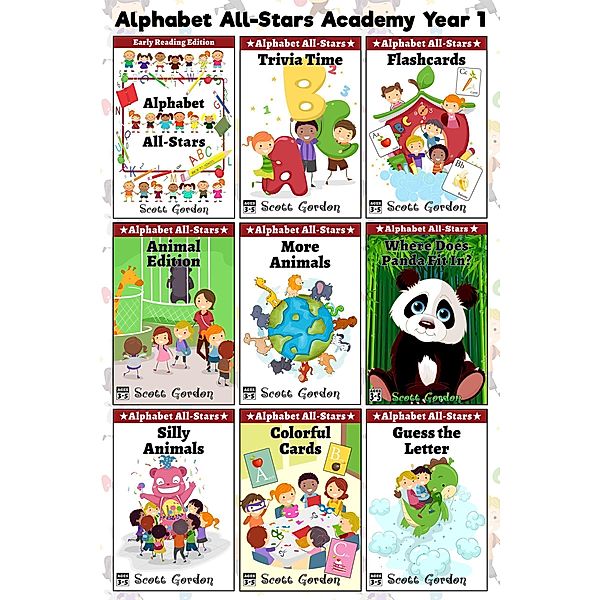 Alphabet All-Stars Academy Year One / Alphabet All-Stars Academy, Scott Gordon
