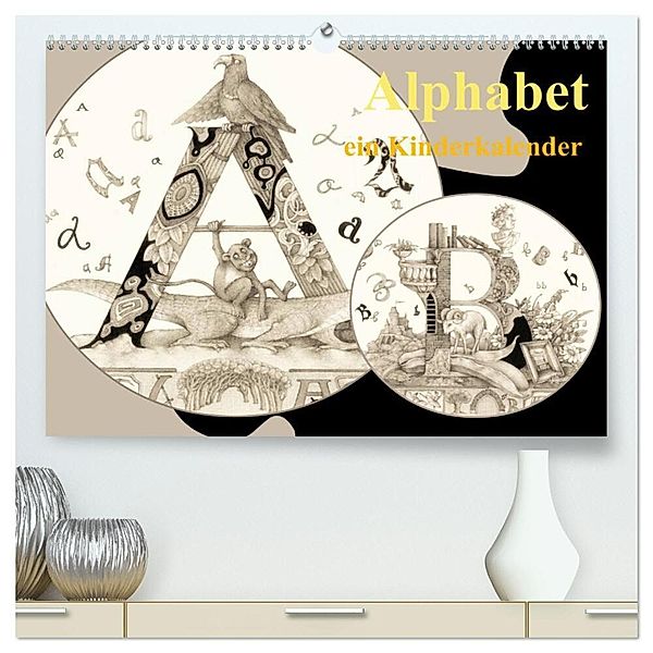 Alphabet. Ein Kinderkalender. (hochwertiger Premium Wandkalender 2024 DIN A2 quer), Kunstdruck in Hochglanz, Kateryna Yerokhina