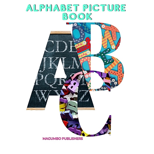 Alphabet  Picture  Book, Magumbo Publishers