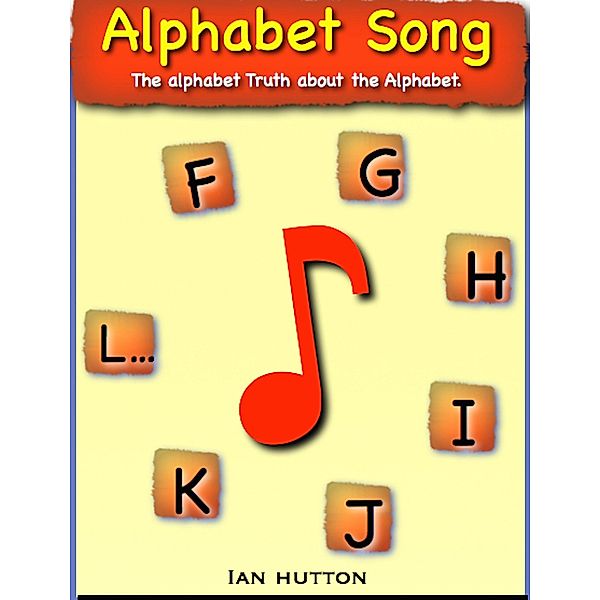Alphabet Song / Ian Hutton, Ian Hutton