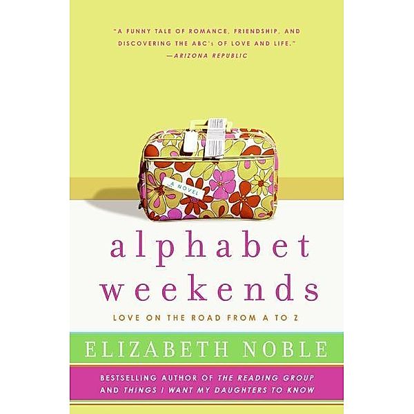 Alphabet Weekends, Elizabeth Noble
